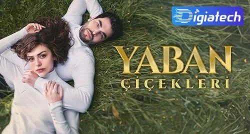 گل های وحشی (Yaban Çiçekleri)