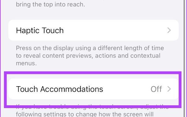 فعال کردن گزینه‌ی Touch Accommodations
