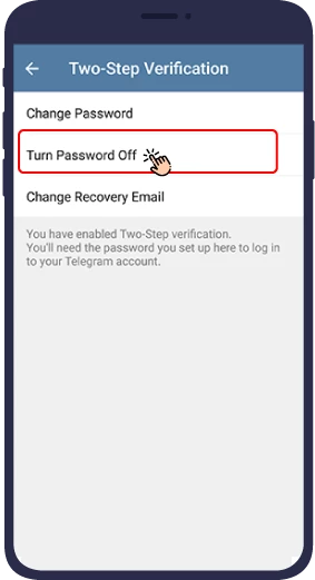 گزینه Turn Password Off برای غیرفعال کردن تایید دومرحله‌ ای تلگرام