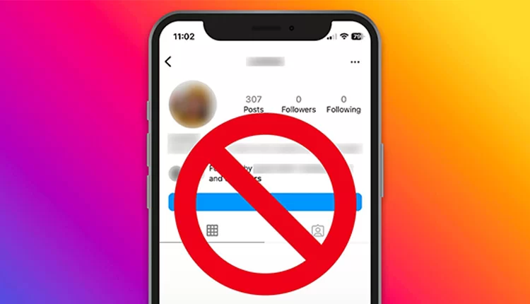 بررسی 4 روش بلاک‌ شدن در اینستاگرام توسط افراد