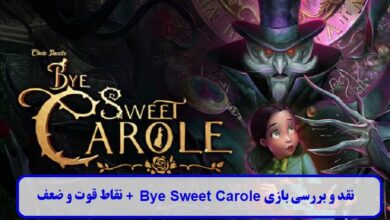 معرفی کلی بازی Bye Sweet Carole